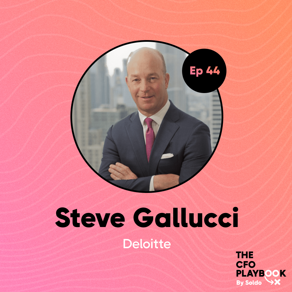Steve Gallucci, Global & US CFO Program Leader, Deloitte