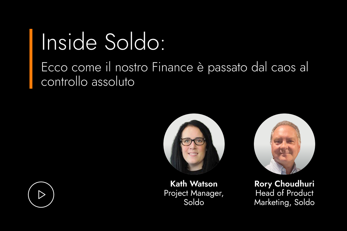 Inside Soldo: ecco come il nostro Finance è passato dal caos al controllo assoluto