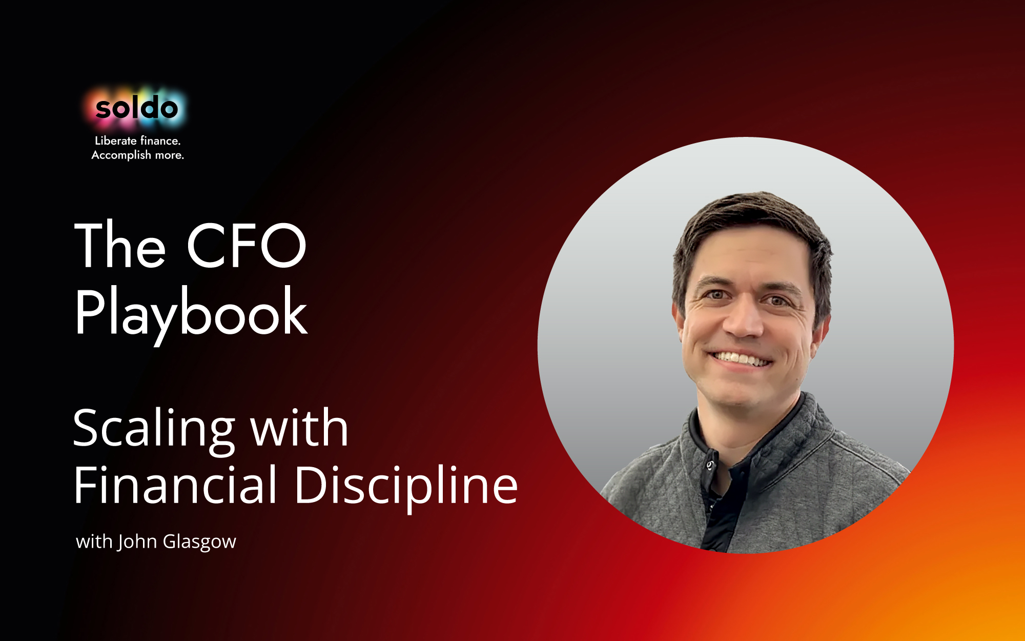 CFO Leadership: Asking Better Questions with John Glasgow